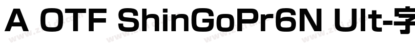 A OTF ShinGoPr6N Ult字体转换